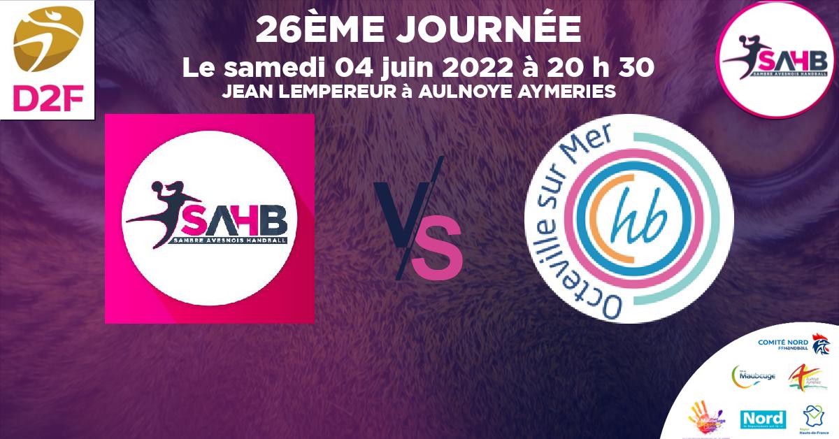 Division 2 Féminine handball, SAMBRE AVESNOIS VS OCTEVILLE SUR MER - JEAN LEMPEREUR à AULNOYE AYMERIES à 20 h 30