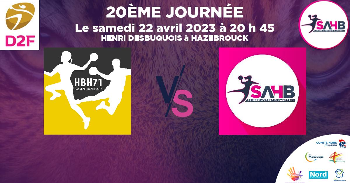 Nationale 2 Féminine handball, HAZEBROUCK 71 VS SAMBRE AVESNOIS - HENRI DESBUQUOIS à HAZEBROUCK à 20 h 45