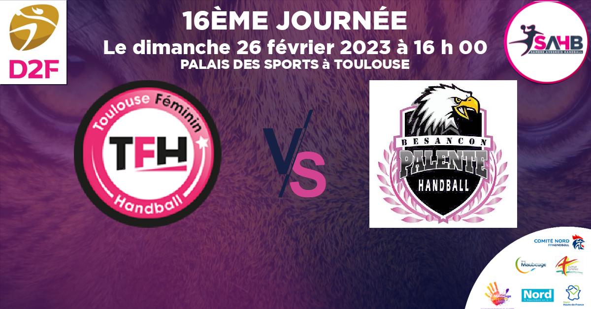 Division 2 Féminine handball, TOULOUSE FEMININ VS PALENTE BESANCON - PALAIS DES SPORTS à TOULOUSE à 16 h 00