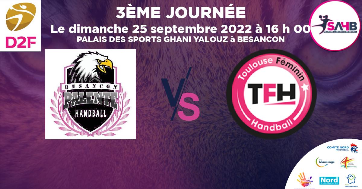 Division 2 Féminine handball, PALENTE BESANCON VS TOULOUSE FEMININ - PALAIS DES SPORTS GHANI YALOUZ à BESANCON à 16 h 00
