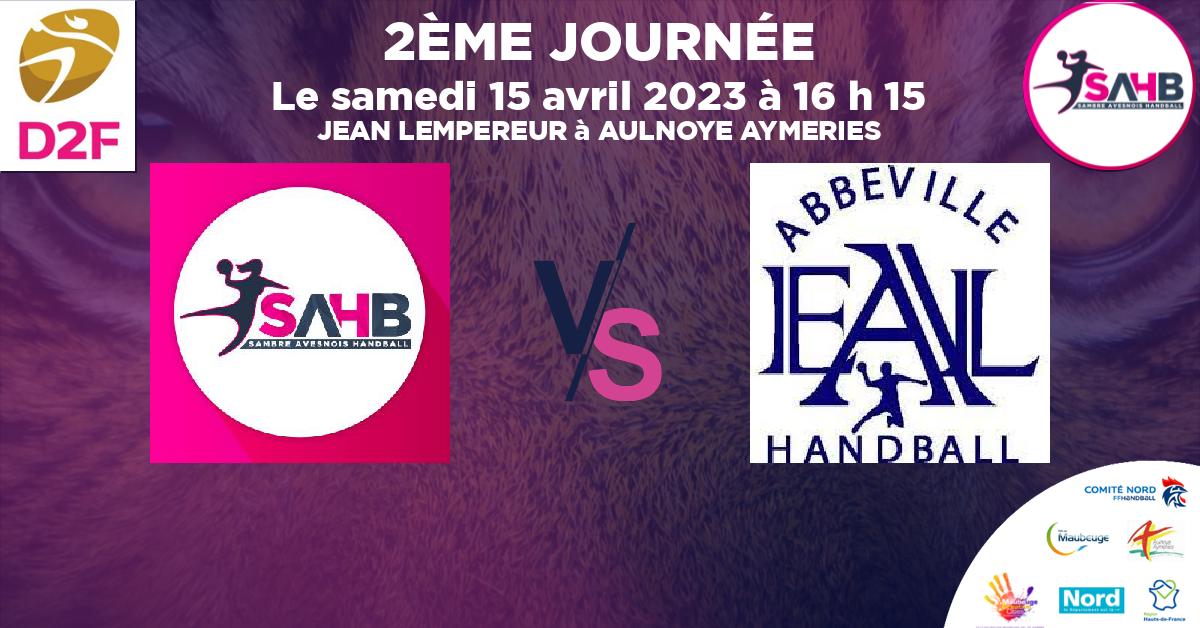 Moins de 15 ans Féminine - Région handball, SAMBRE AVESNOIS VS FEUQUIERES ST BLIMONT - ABBEVILLE - JEAN LEMPEREUR à AULNOYE AYMERIES à 16 h 15