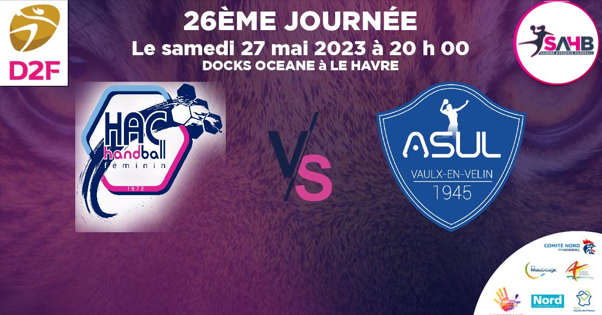 Division 2 Féminine handball, HAVRE ATHLETIC VS ASUL VAULX EN VELIN - DOCKS OCEANE à LE HAVRE à 20 h 00