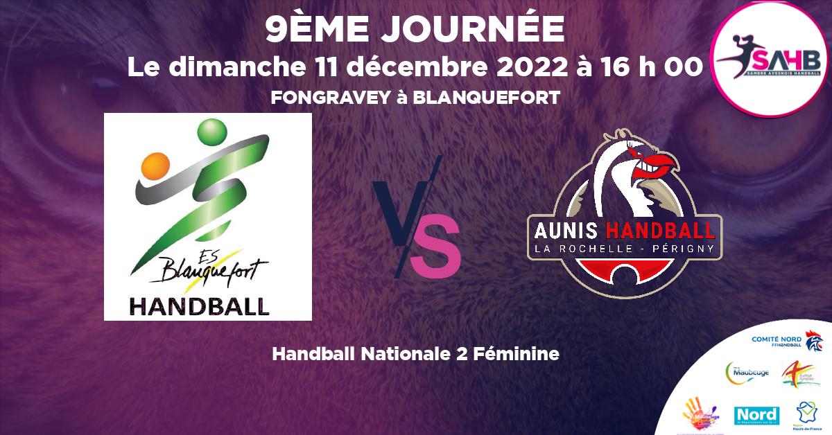 Nationale 2 Féminine handball, BLANQUEFORTAISE VS AUNIS LA ROCHELLE PERIGNY - FONGRAVEY à BLANQUEFORT à 16 h 00