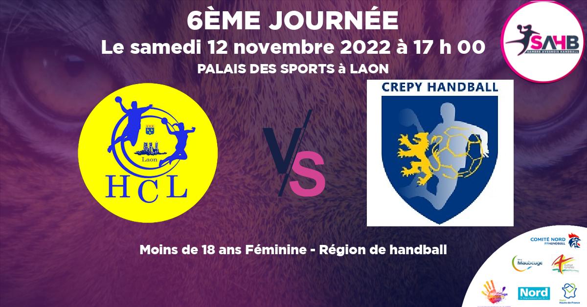 Moins de 18 ans Féminine - Région handball, LAON VS CREPY EN VALOIS - PALAIS DES SPORTS à LAON à 17 h 00
