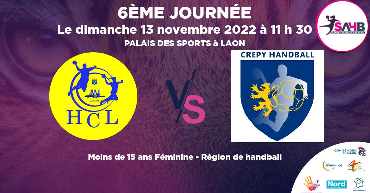 Moins de 15 ans Féminine - Région handball, LAON VS CREPY EN VALOIS - PALAIS DES SPORTS à LAON à 11 h 30