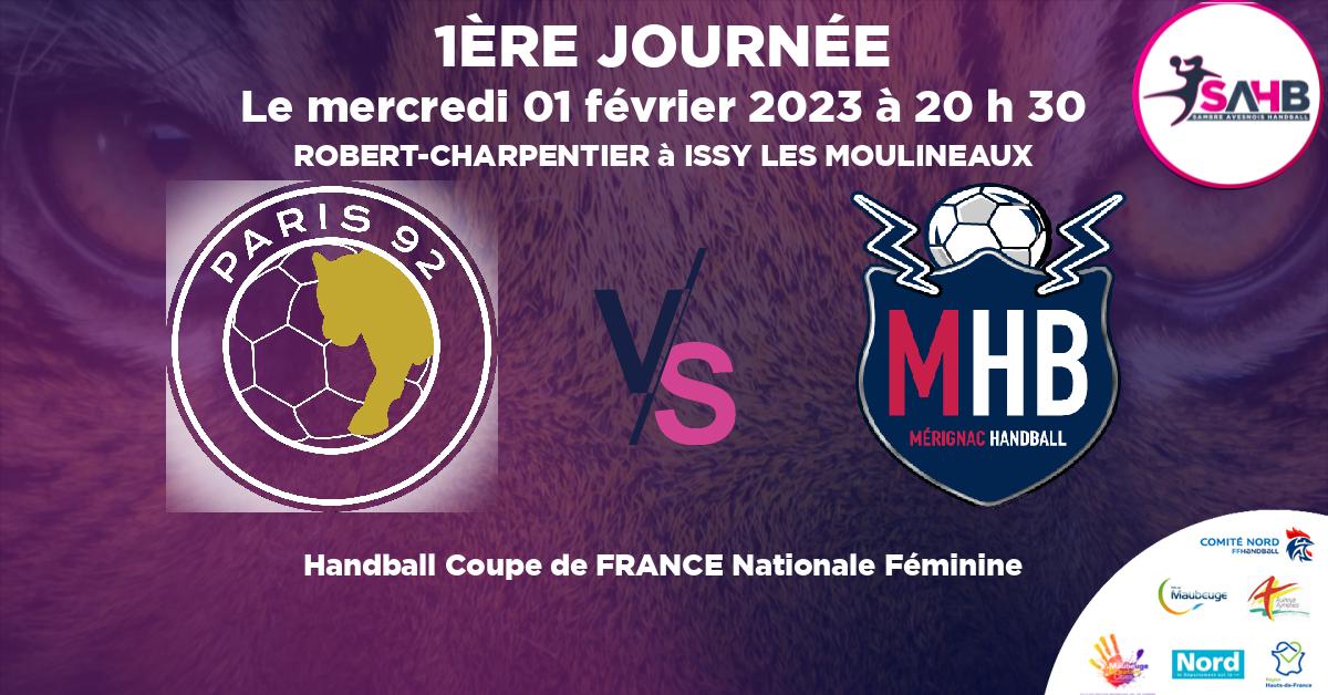 Coupe de FRANCE Nationale Féminine handball, PARIS 92 VS MERIGNAC - ROBERT-CHARPENTIER à ISSY LES MOULINEAUX à 20 h 30
