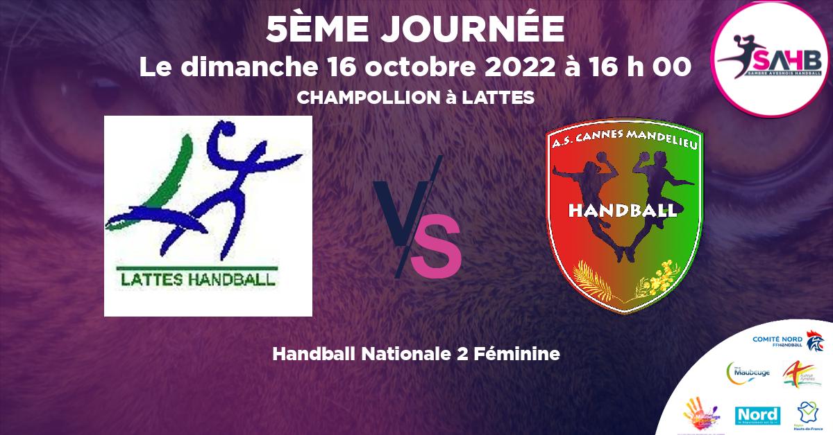 Nationale 2 Féminine handball, LATTES VS CANNES-MANDELIEU - CHAMPOLLION à LATTES à 16 h 00