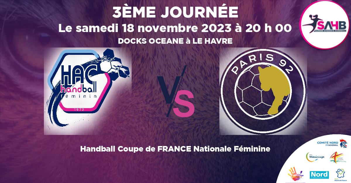 Coupe de FRANCE Nationale Féminine handball, HAVRE ATHLETIC VS PARIS 92 - DOCKS OCEANE à LE HAVRE à 20 h 00
