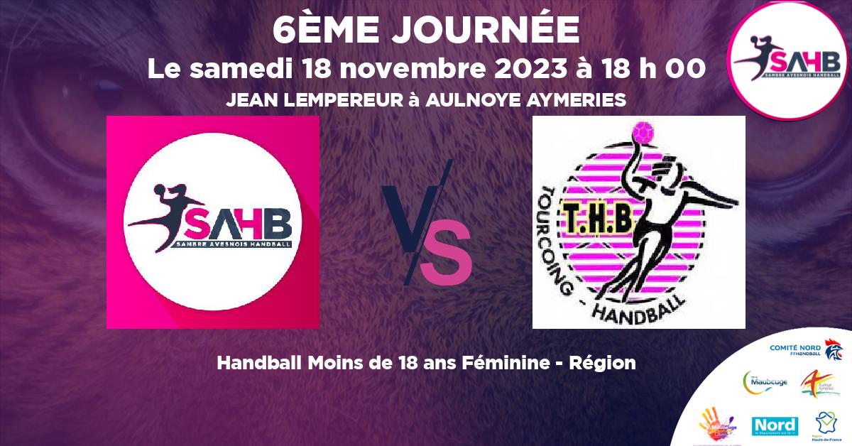 Moins de 18 ans Féminine - Région handball, SAMBRE AVESNOIS VS TOURCOING - JEAN LEMPEREUR à AULNOYE AYMERIES à 18 h 00
