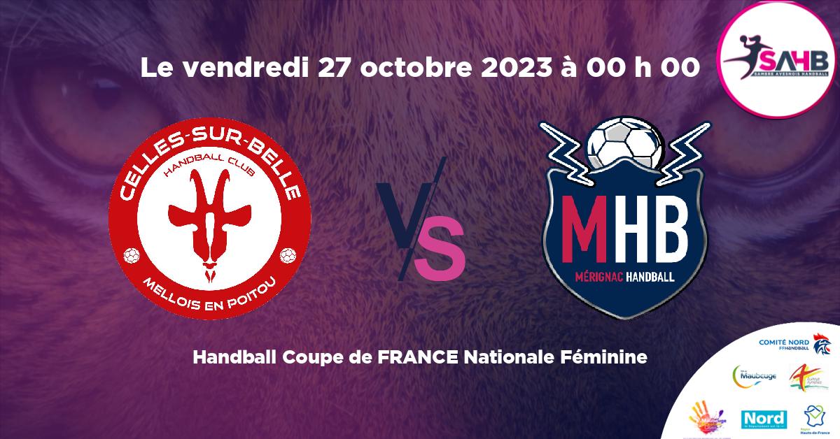 Coupe de FRANCE Nationale Féminine handball, CELLES SUR BELLE MELLOIS EN POITOU VS Mérignac -  à 00 h 00