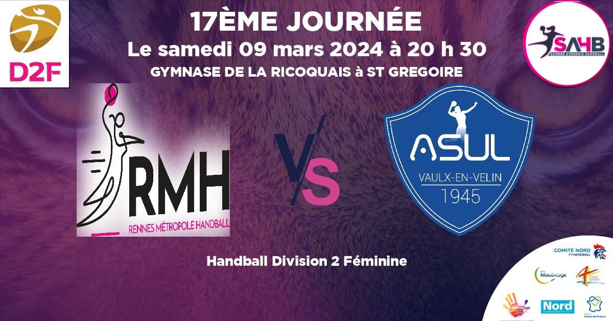 Division 2 Féminine handball, RENNES METROPOLE VS ASUL VAULX EN VELIN - GYMNASE DE LA RICOQUAIS à ST GREGOIRE à 20 h 30