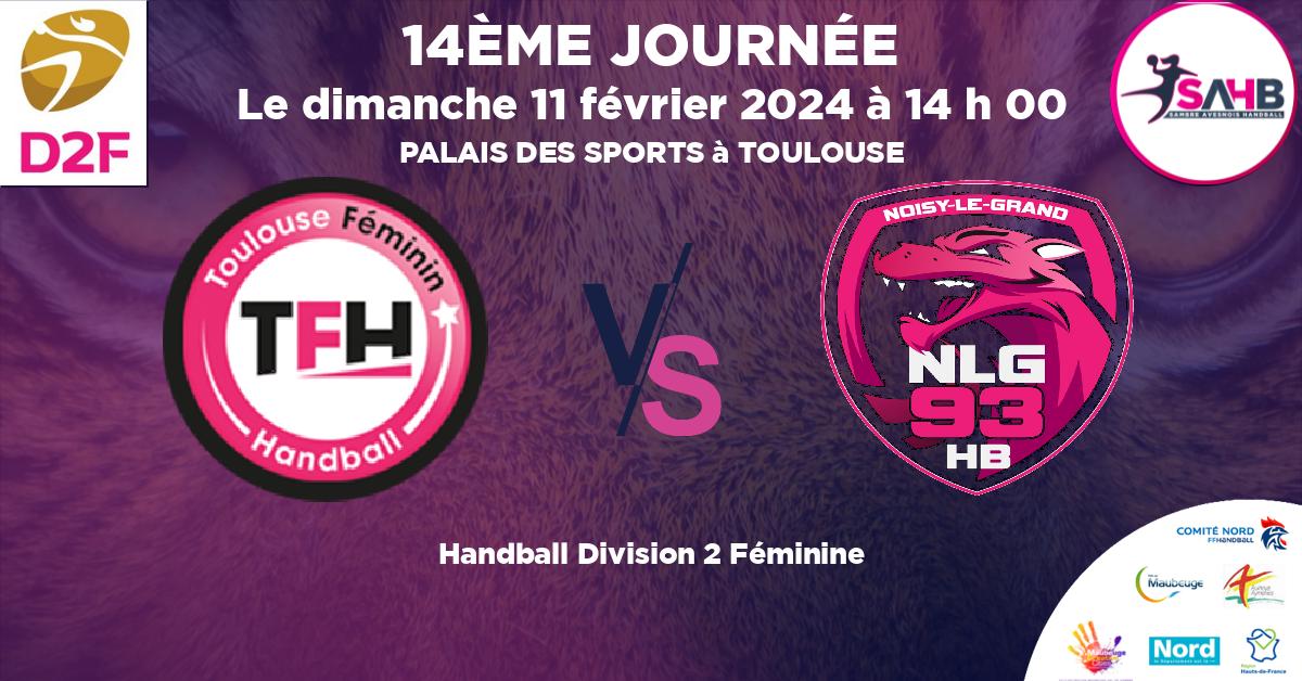 Division 2 Féminine handball, TOULOUSE FEMININ VS NOISY LE GRAND - PALAIS DES SPORTS à TOULOUSE à 14 h 00
