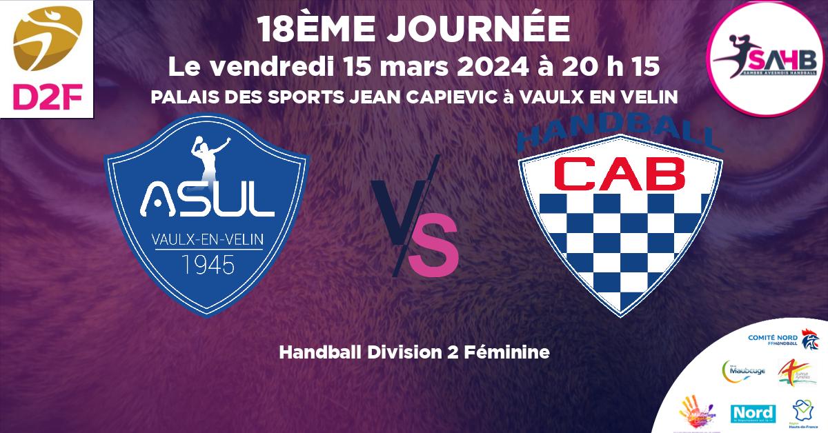 Division 2 Féminine handball, ASUL VAULX EN VELIN VS CLUB ATHLETIQUE BEGLAIS - PALAIS DES SPORTS JEAN CAPIEVIC à VAULX EN VELIN à 20 h 15