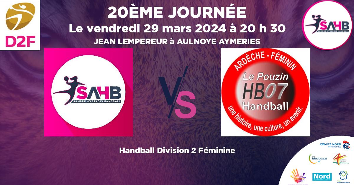 Division 2 Féminine handball, SAMBRE AVESNOIS VS LE POUZIN 07 - JEAN LEMPEREUR à AULNOYE AYMERIES à 20 h 30