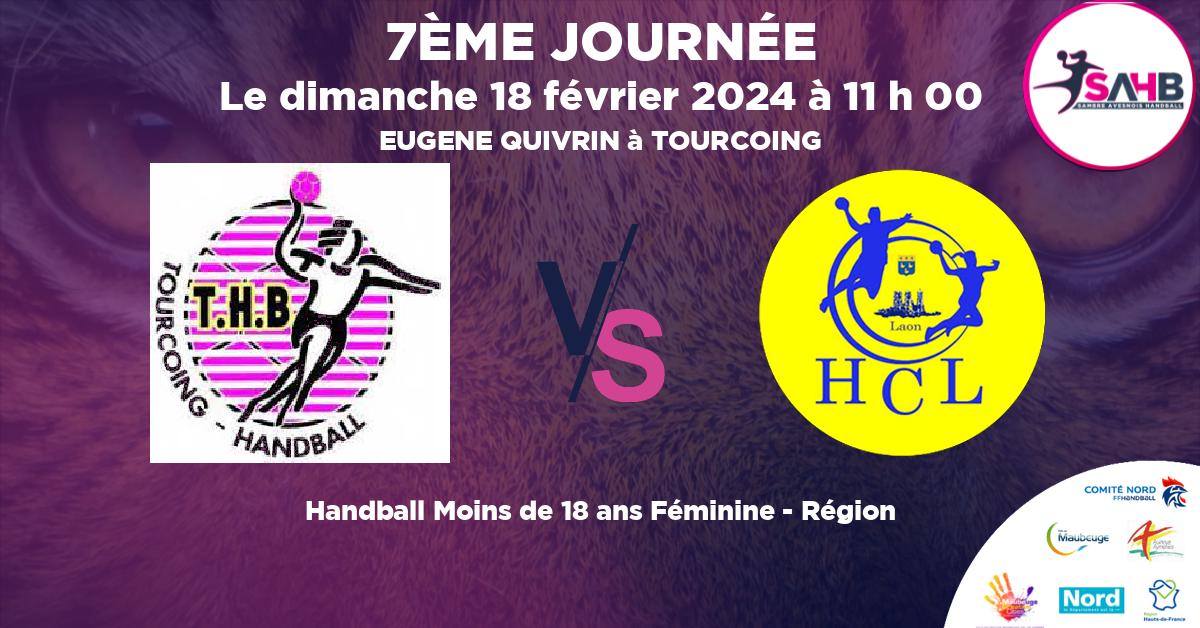 Moins de 18 ans Féminine - Région handball, TOURCOING VS LAON - EUGENE QUIVRIN à TOURCOING à 11 h 00