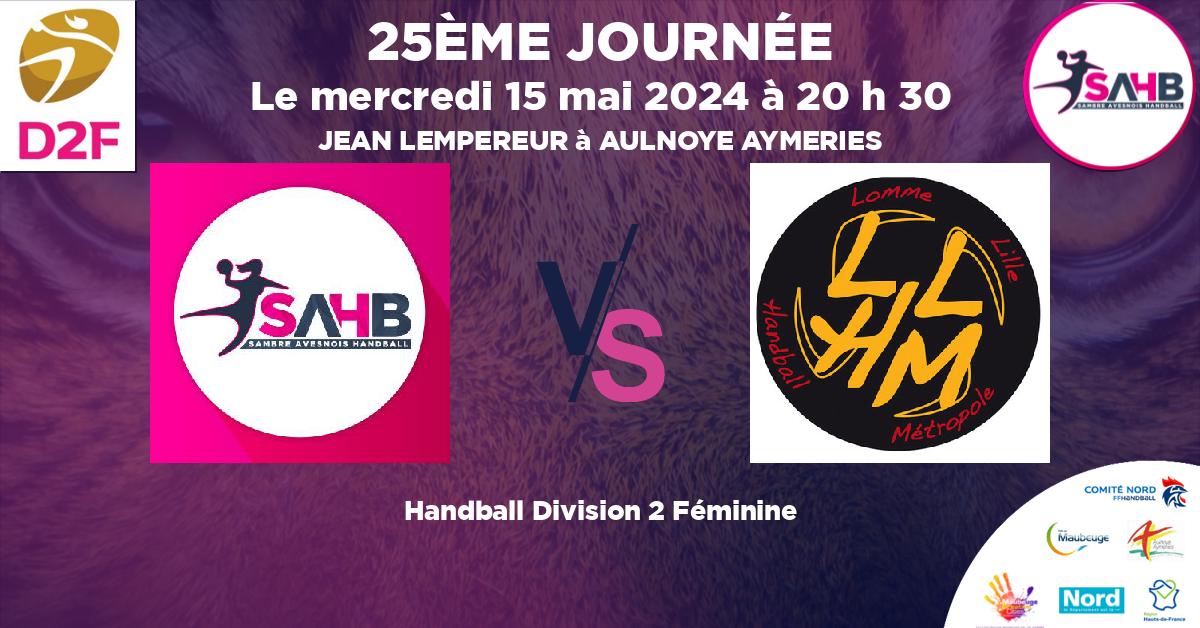 Division 2 Féminine handball, SAMBRE AVESNOIS VS LOMME - JEAN LEMPEREUR à AULNOYE AYMERIES à 20 h 30