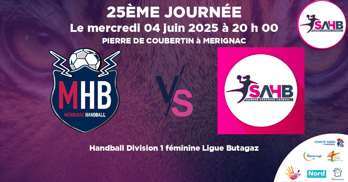 Division 1 féminine Ligue Butagaz handball, MERIGNAC VS SAMBRE AVESNOIS - PIERRE DE COUBERTIN à MERIGNAC à 20 h 00