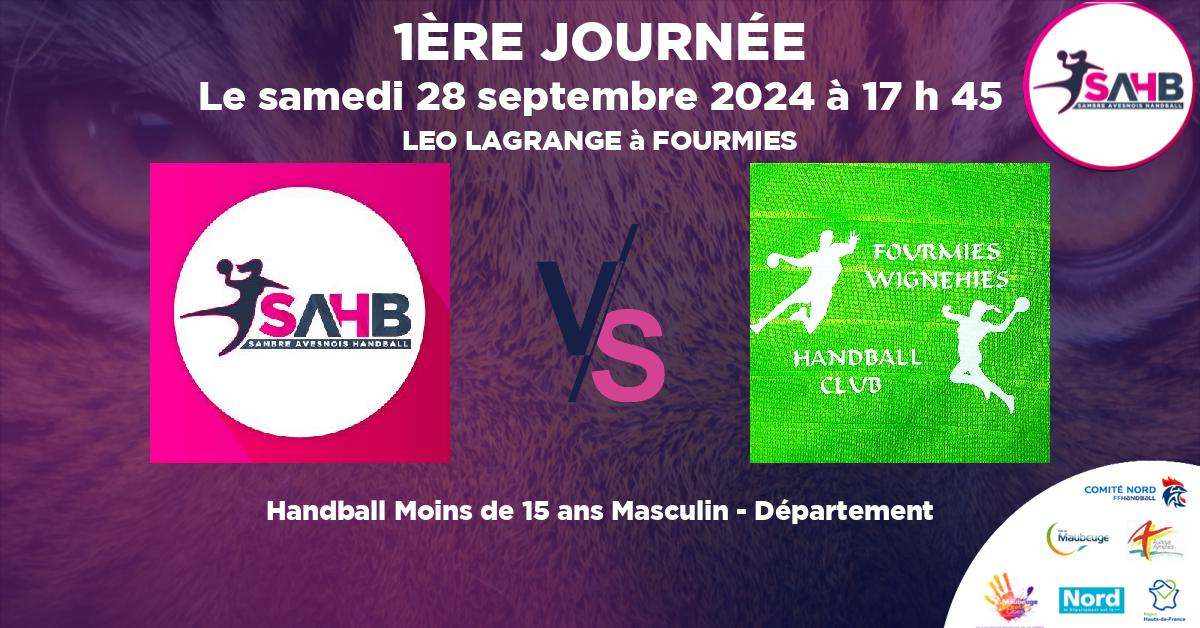 Moins de 15 ans Masculin - Département handball, SAMBRE AVESNOIS VS FOURMIES - WIGNEHIES - LEO LAGRANGE à FOURMIES à 17 h 45