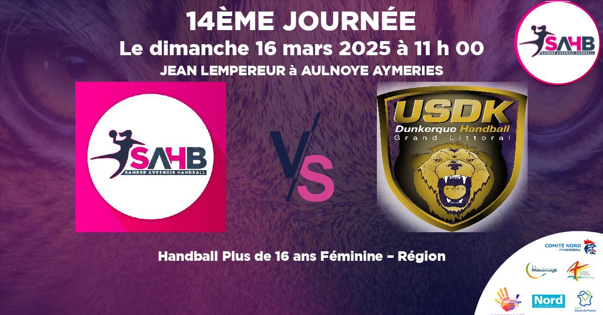 Plus de 16 ans Féminine – Région handball, SAMBRE AVESNOIS VS DUNKERQUE - JEAN LEMPEREUR à AULNOYE AYMERIES à 11 h 00