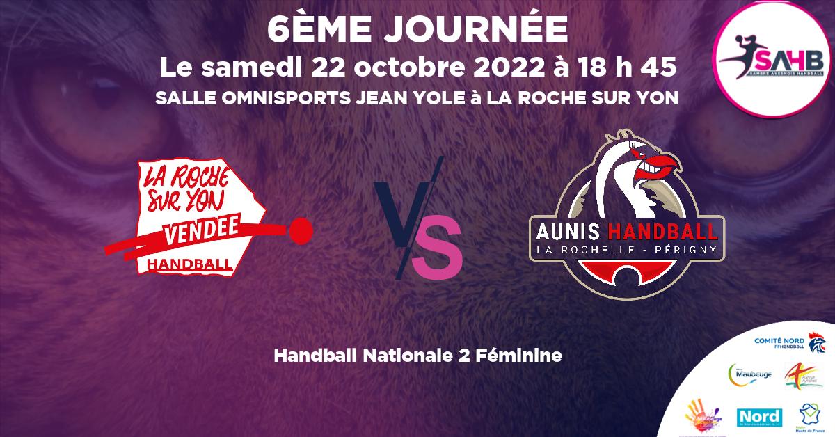 Nationale 2 Féminine handball, LA ROCHE SUR YON VENDEE VS AUNIS LA ROCHELLE PERIGNY - SALLE OMNISPORTS JEAN YOLE à LA ROCHE SUR YON à 18 h 45