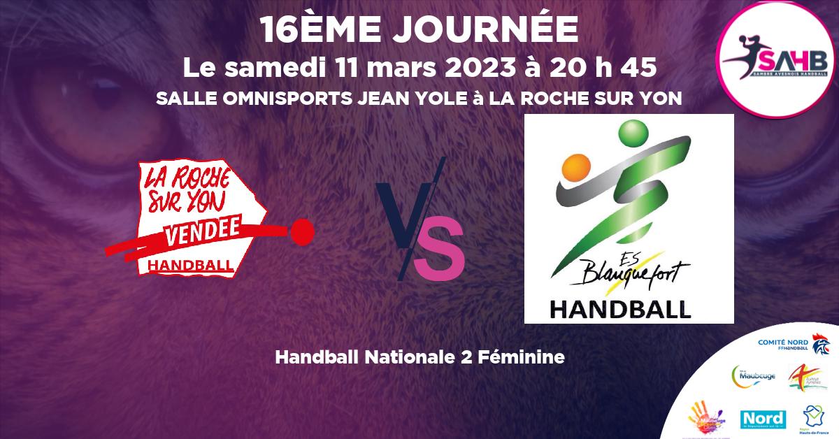Nationale 2 Féminine handball, LA ROCHE SUR YON VENDEE VS BLANQUEFORTAISE - SALLE OMNISPORTS JEAN YOLE à LA ROCHE SUR YON à 20 h 45