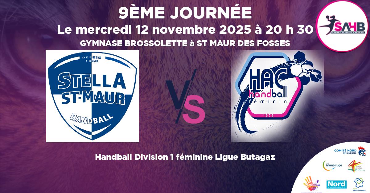 Division 1 féminine Ligue Butagaz handball, STELLA SAINT-MAUR VS HAVRE ATHLETIC - GYMNASE BROSSOLETTE à ST MAUR DES FOSSES à 20 h 30