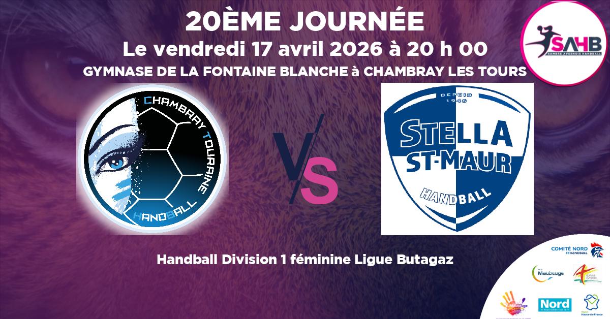Division 1 féminine Ligue Butagaz handball, CHAMBRAY TOURAINE VS STELLA SAINT-MAUR - GYMNASE DE LA FONTAINE BLANCHE à CHAMBRAY LES TOURS à 20 h 00