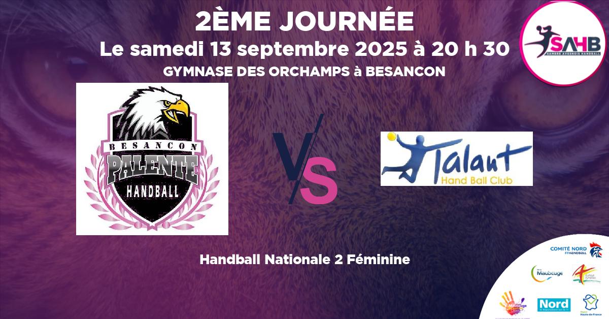 Nationale 2 Féminine handball, PALENTE BESANCON VS TALANT - GYMNASE DES ORCHAMPS à BESANCON à 20 h 30