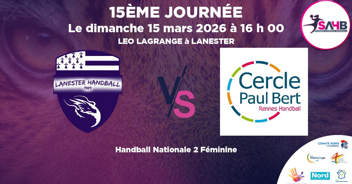 Nationale 2 Féminine handball, LANESTER VS CERCLE PAUL BERT RENNES - LEO LAGRANGE à LANESTER à 16 h 00