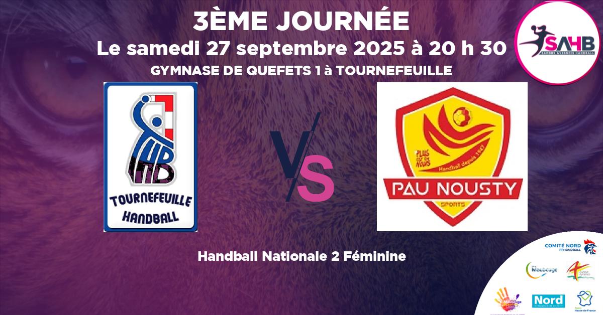 Nationale 2 Féminine handball, TOURNEFEUILLE VS PAU NOUSTY - GYMNASE DE QUEFETS 1 à TOURNEFEUILLE à 20 h 30