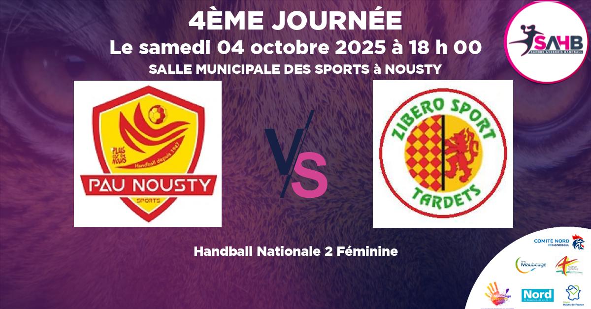 Nationale 2 Féminine handball, PAU NOUSTY VS ZIBERO TARDETS - SALLE MUNICIPALE DES SPORTS à NOUSTY à 18 h 00