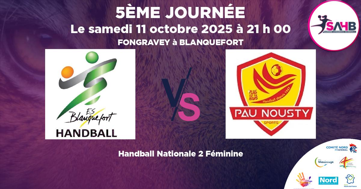 Nationale 2 Féminine handball, BLANQUEFORTAISE VS PAU NOUSTY - FONGRAVEY à BLANQUEFORT à 21 h 00