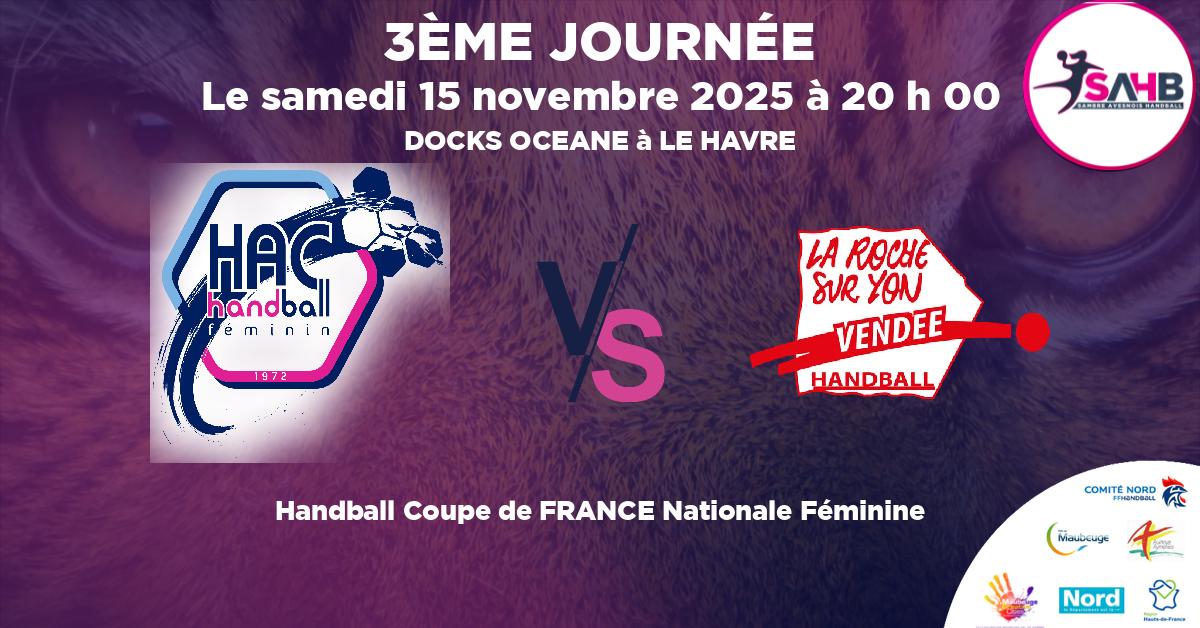 Coupe de FRANCE Nationale Féminine handball, HAVRE ATHLETIC VS LA ROCHE SUR YON VENDEE - DOCKS OCEANE à LE HAVRE à 20 h 00