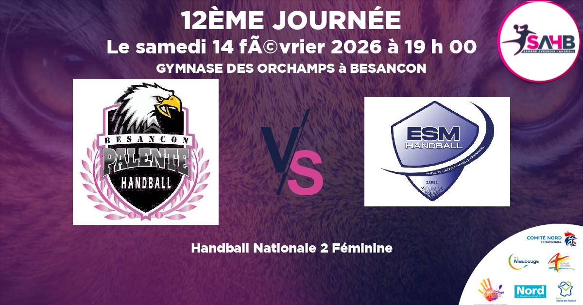 Nationale 2 Féminine handball, PALENTE BESANCON VS SAONE MAMIROLLE - GYMNASE DES ORCHAMPS à BESANCON à 19 h 00