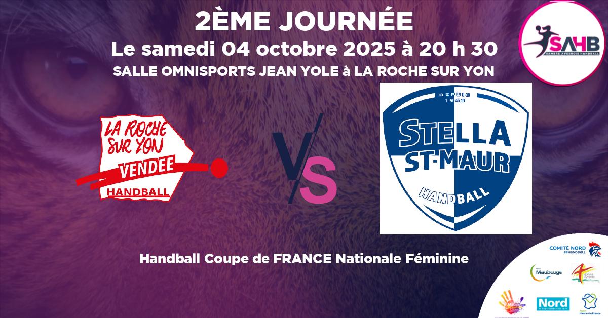 Coupe de FRANCE Nationale Féminine handball, LA ROCHE SUR YON VENDEE VS STELLA SAINT-MAUR - SALLE OMNISPORTS JEAN YOLE à LA ROCHE SUR YON à 20 h 30