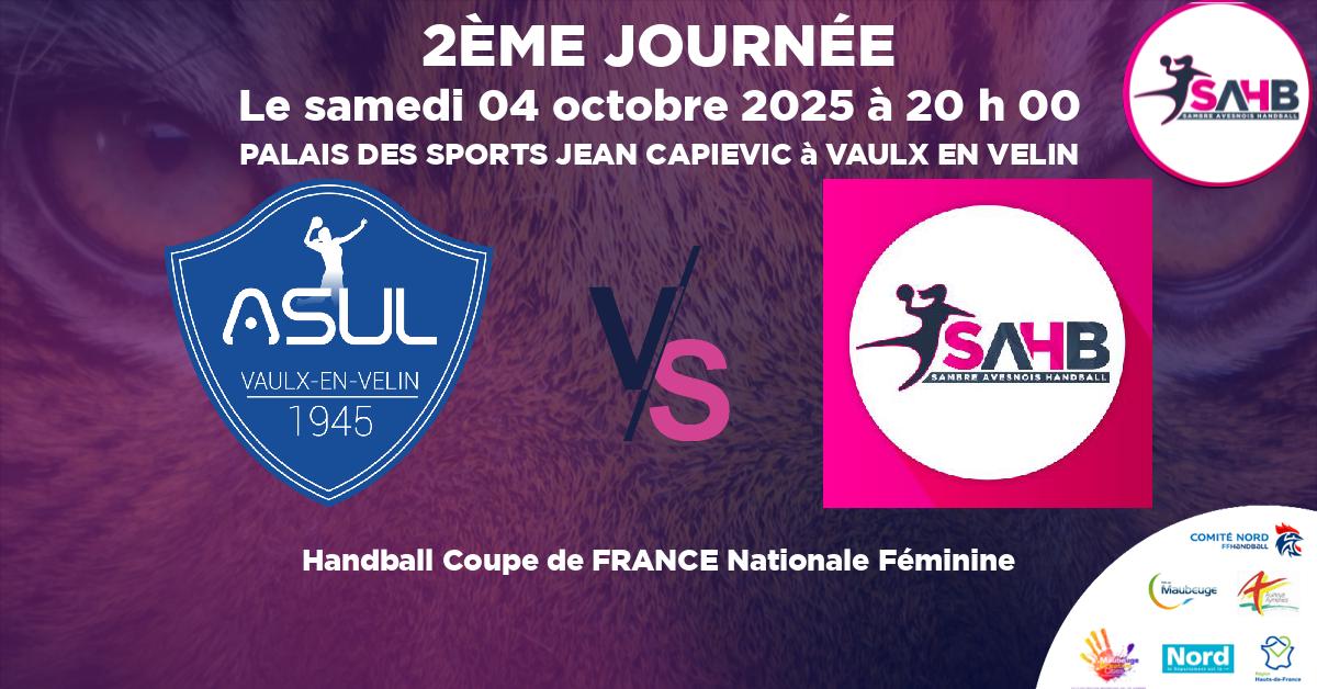 Coupe de FRANCE Nationale Féminine handball, ASUL VAULX EN VELIN VS SAMBRE AVESNOIS - PALAIS DES SPORTS JEAN CAPIEVIC à VAULX EN VELIN à 20 h 00