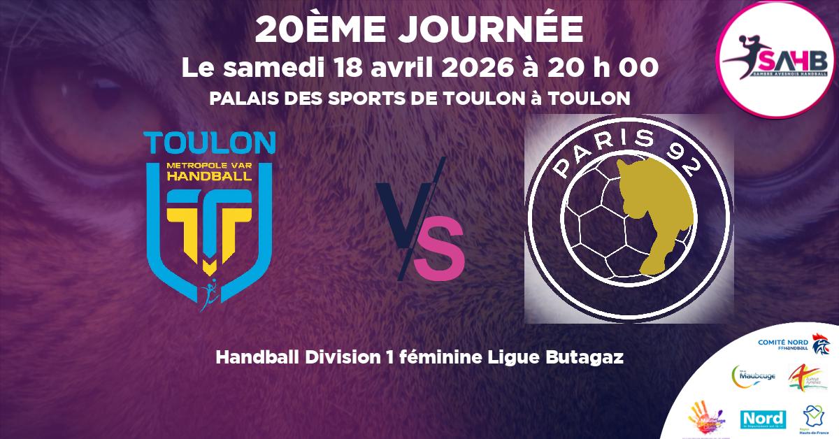 Division 1 féminine Ligue Butagaz handball, TOULON VS PARIS 92 - PALAIS DES SPORTS DE TOULON à TOULON à 20 h 00