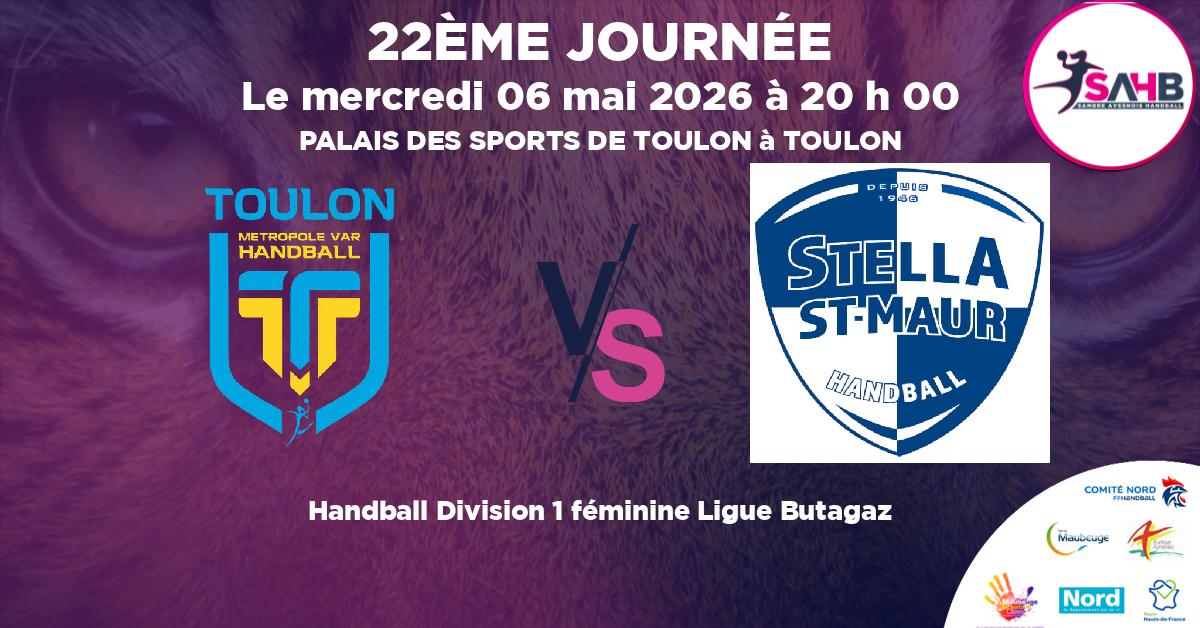 Division 1 féminine Ligue Butagaz handball, TOULON VS STELLA SAINT-MAUR - PALAIS DES SPORTS DE TOULON à TOULON à 20 h 00