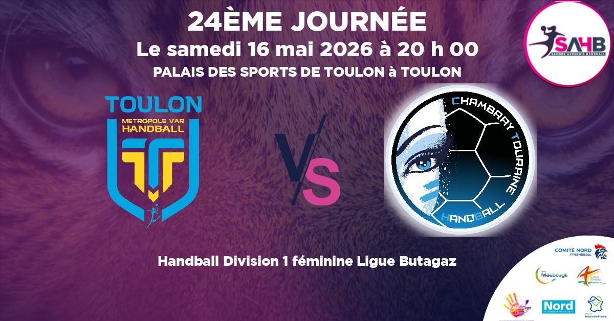 Division 1 féminine Ligue Butagaz handball, TOULON VS CHAMBRAY TOURAINE - PALAIS DES SPORTS DE TOULON à TOULON à 20 h 00