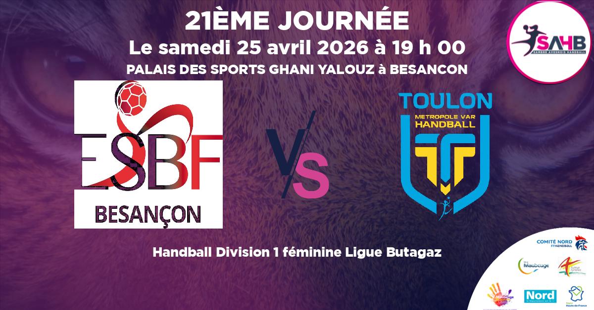 Division 1 féminine Ligue Butagaz handball, BESANCON VS TOULON - PALAIS DES SPORTS GHANI YALOUZ à BESANCON à 19 h 00