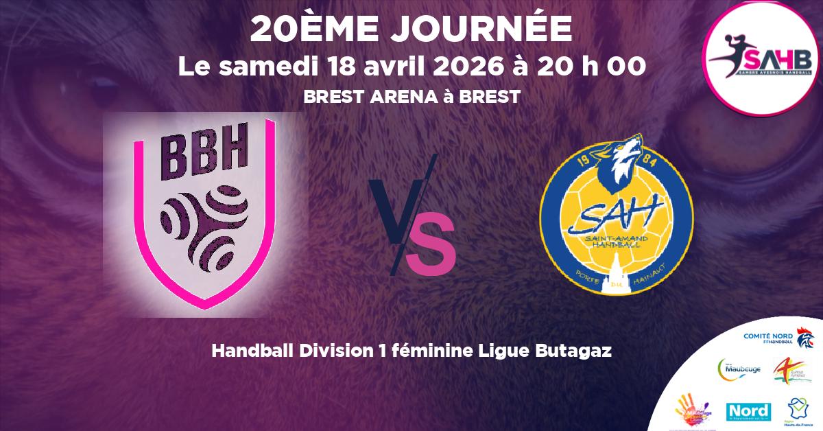 Division 1 féminine Ligue Butagaz handball, BREST BRETAGNE VS ST AMAND LES EAUX - BREST ARENA à BREST à 20 h 00