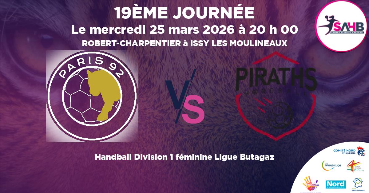 Division 1 féminine Ligue Butagaz handball, PARIS 92 VS STRASBOURG ACHENHEIM TRUCHTERSHEIM - ROBERT-CHARPENTIER à ISSY LES MOULINEAUX à 20 h 00