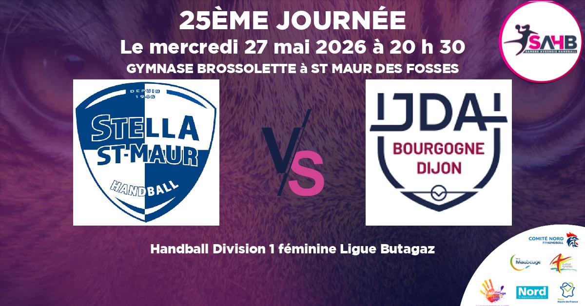 Division 1 féminine Ligue Butagaz handball, STELLA SAINT-MAUR VS JDA DIJON BOURGOGNE - GYMNASE BROSSOLETTE à ST MAUR DES FOSSES à 20 h 30