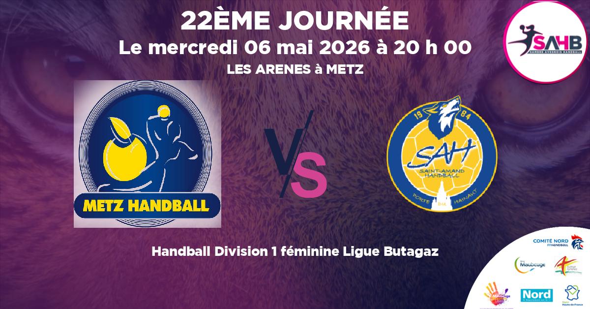 Division 1 féminine Ligue Butagaz handball, METZ VS ST AMAND LES EAUX - LES ARENES à METZ à 20 h 00