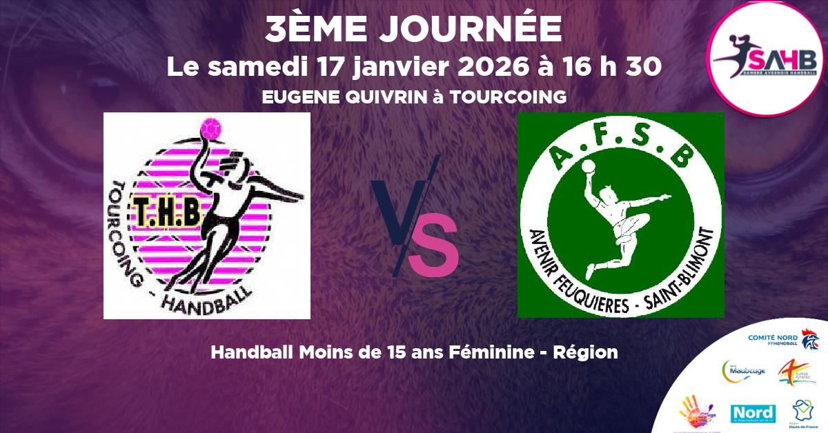 Moins de 15 ans Féminine - Région handball, TOURCOING VS U15F AFSB-EAL ABBEVILLE AFSB - EUGENE QUIVRIN à TOURCOING à 16 h 30