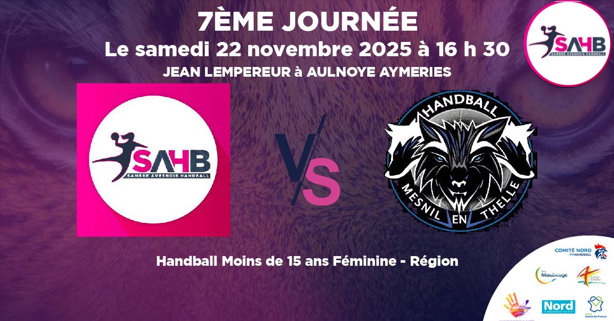 Moins de 15 ans Féminine - Région handball, SAMBRE AVESNOIS VS PAYS DE THELLE MESNIL EN THELLE U15F - JEAN LEMPEREUR à AULNOYE AYMERIES à 16 h 30