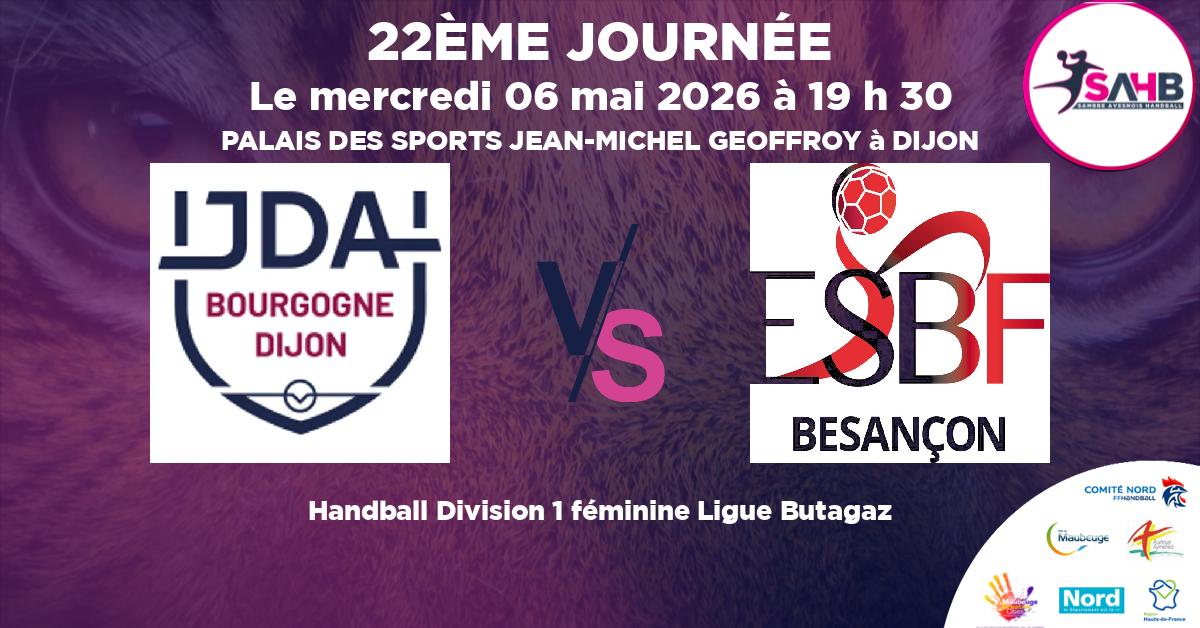 Division 1 féminine Ligue Butagaz handball, JDA DIJON BOURGOGNE VS BESANCON - PALAIS DES SPORTS JEAN-MICHEL GEOFFROY à DIJON à 19 h 30