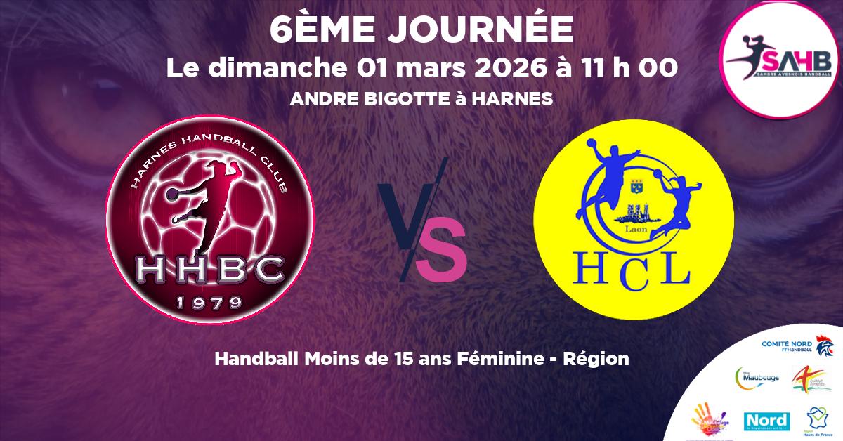 Moins de 15 ans Féminine - Région handball, HARNES VS LAON - ANDRE BIGOTTE à HARNES à 11 h 00